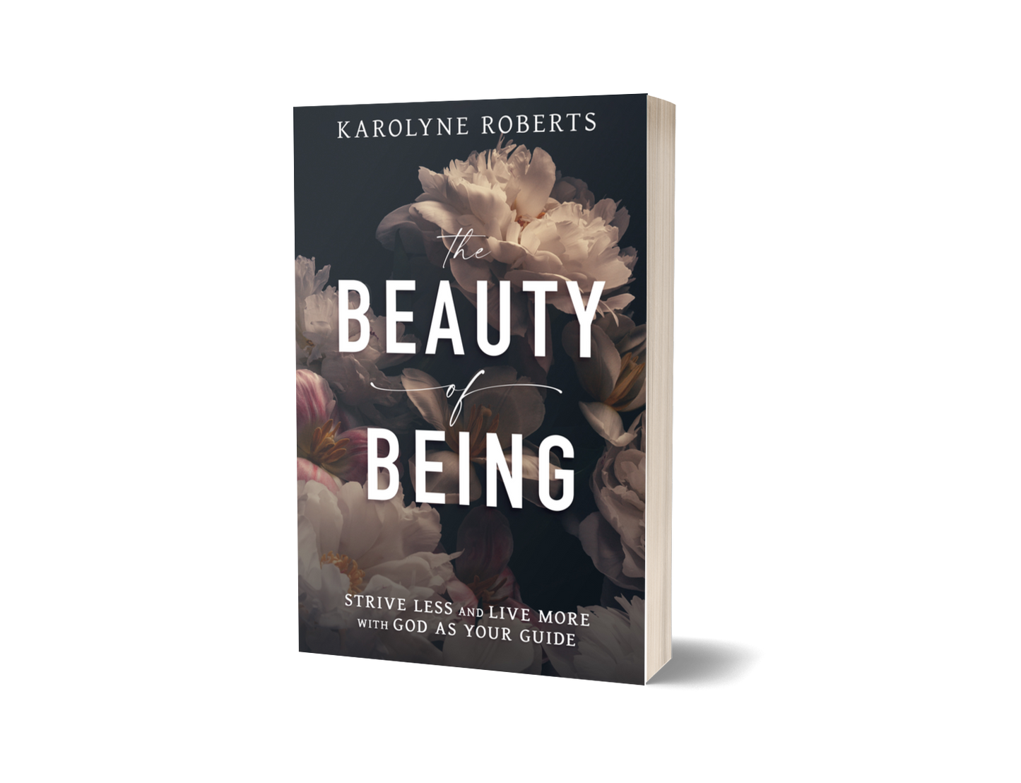 The Beauty of Being